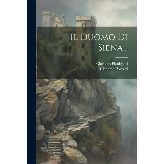Il Duomo Di Siena... (Paperback)