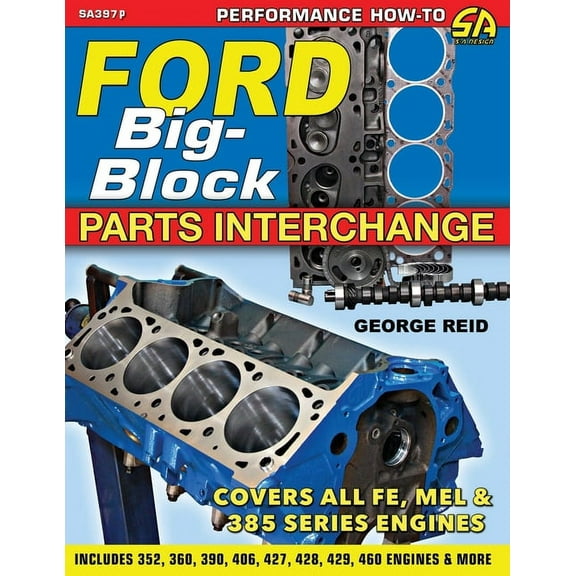 Ford Big-Block Parts Interchange, (Paperback)