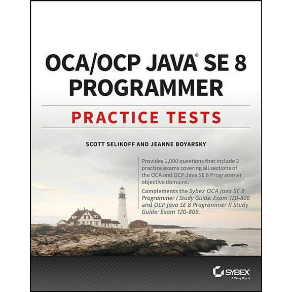 Oca / Ocp Java Se 8 Programmer Practice Tests, (Paperback)