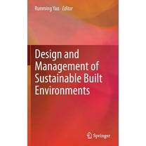 Design and Management of Sustainable Built Environments, (Hardcover)