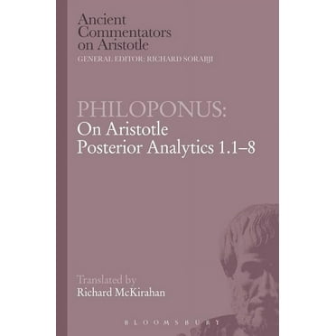 Ancient Commentators on Aristotle: Philoponus: On Aristotle Posterior Analytics 1.1-8 (Paperback)