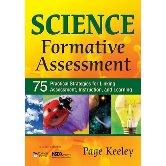 Pre-Owned Science Formative Assessment: 75 Practical Strategies for Linking Assessment, Instruction, and Learning (Paperback) 1412941806 9781412941808