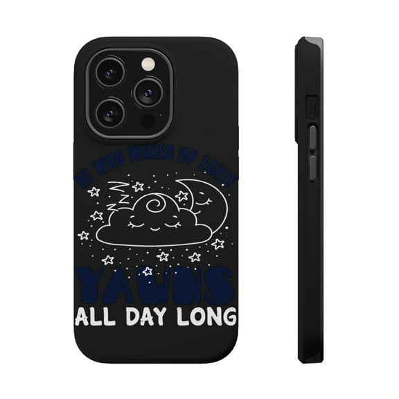 DistinctInk Tough Case for Apple iPhone 15 PRO (6.1" Screen), Compatible with MagSafe Charging - Wake Up Early Yawn All Day