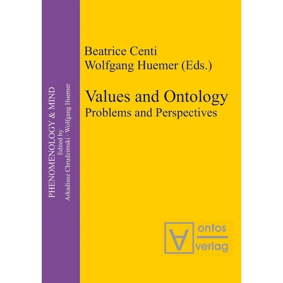 Phenomenology & Mind Values and Ontology: Problems and Perspectives, Book 13, (Hardcover)