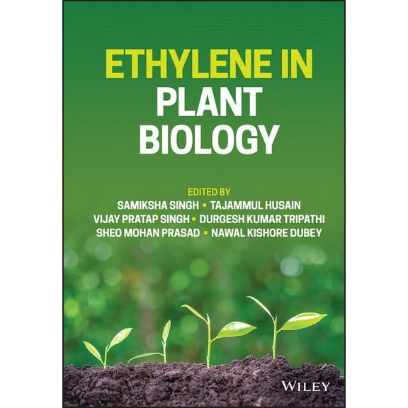 Ethylene in Plant Biology, (Hardcover)