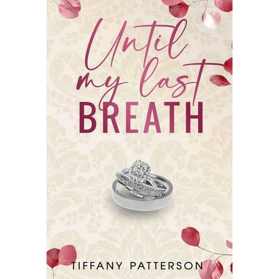Until My Last Breath, (Paperback)