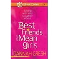 thumbnail image 2 of 8 Great Dates: Talking with Your Daughter About Best Friends and Mean Girls (Paperback), 2 of 2
