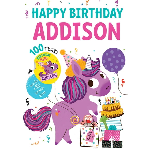 Happy Birthday: Happy Birthday Addison (Hardcover)