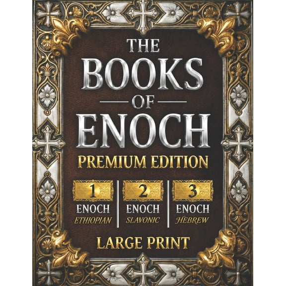 The Books of Enoch: The Complete Collection of Enoch I, II & III PREMIUM EDITION with Large Print, High-Quality Illustra, (Paperback)