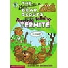 Pre-Owned The Berenstain Bear Scouts and the Terrible Talking Termite (Paperback) 9780590603836
