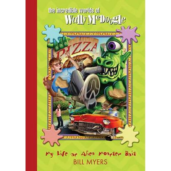 Pre-Owned My Life as Alien Monster Bait (The Incredible Worlds of Wally McDoogle, Book 2) (Hardcover) 1400305721 9781400305728