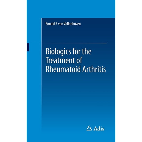 Biologics for the Treatment of Rheumatoid Arthritis, (Paperback)