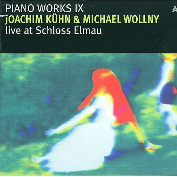 Piano Works, Vol. 9: Live at Schloss Elmau [Digipak] *
