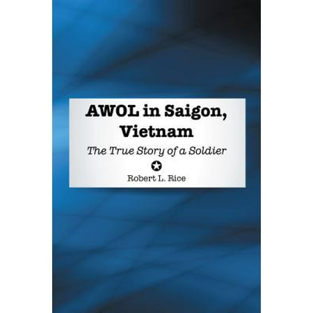 Awol in Saigon, Vietnam - eBook