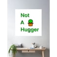 thumbnail image 2 of Not A Hugger Poster Wall Art, Modern Wall Decor For Living Room Bedroom, 30x30 UNFRAMED, 2 of 3