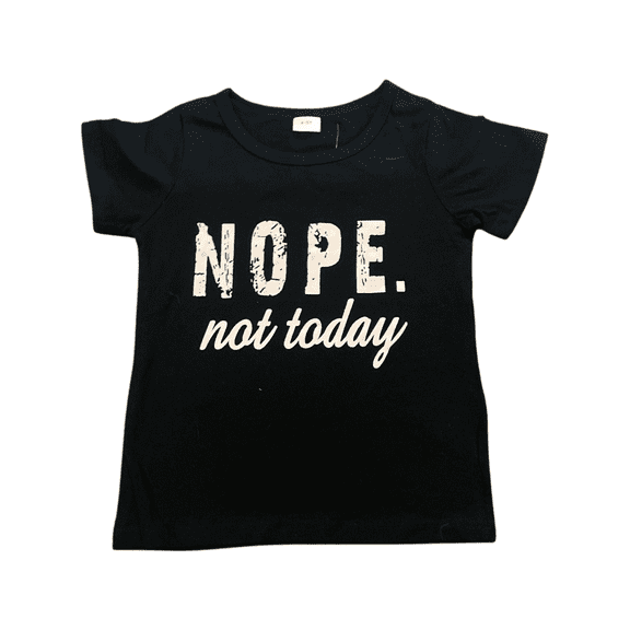 Not Today Graphic TShirt