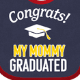 thumbnail image 4 of Inktastic Congrats My Mommy Graduated with Cap Boys or Girls Baby Bib, 4 of 4