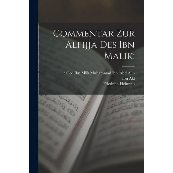 Commentar zur Alfijja des Ibn Malik; (Paperback)