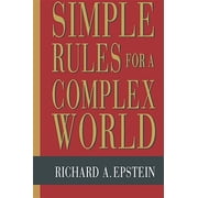 Pre-Owned Simple Rules for a Complex World (Paperback) 0674808215 9780674808218