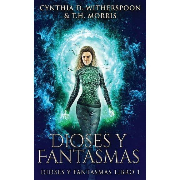 Dioses y Fantasmas Spanish Edition Paperback 4824105919 9784824105912 Cynthia Witherspoon, T H Morris