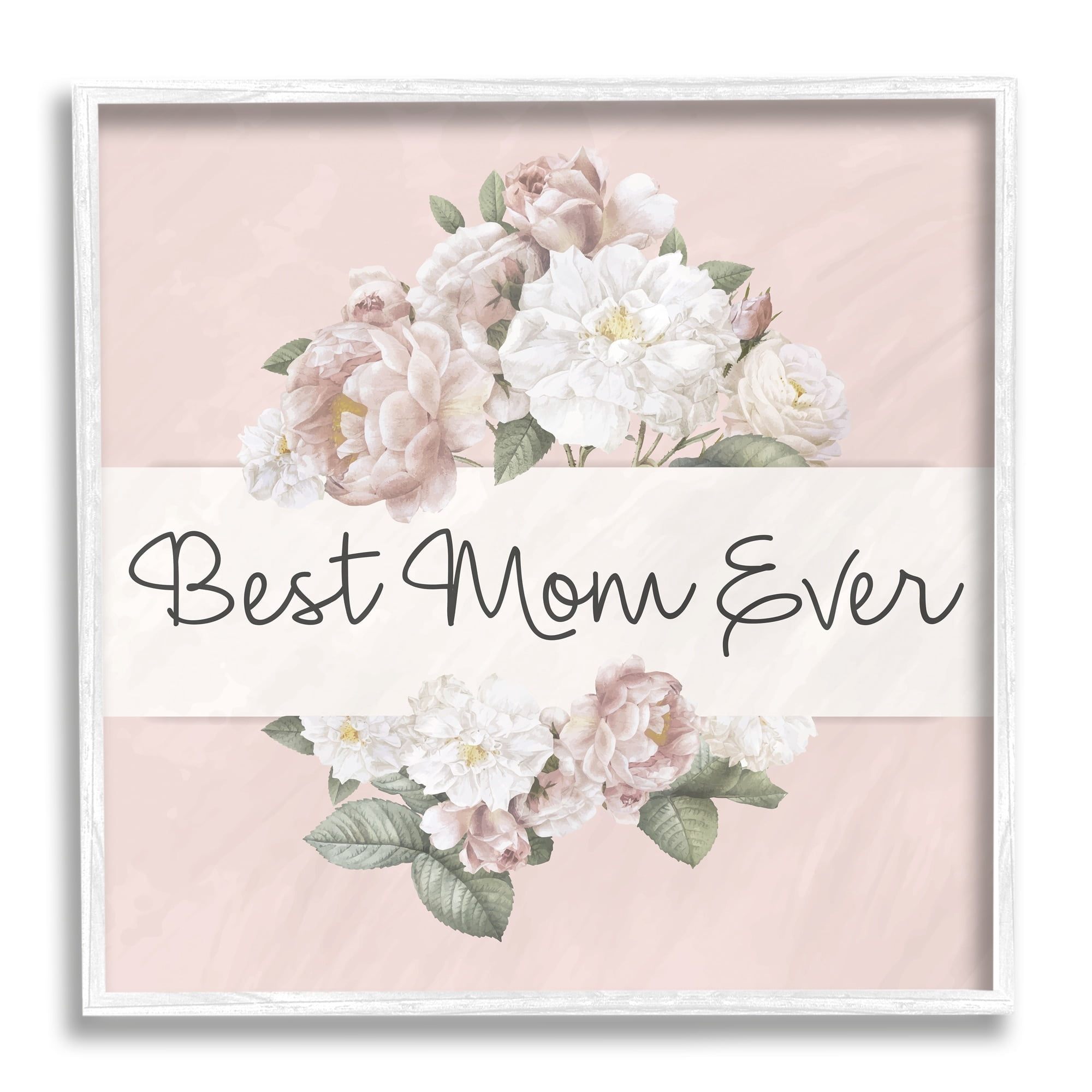 Stupell Industries Best Mom Ever Delicate Flower Bouquet Text Quote Framed Wall Art, 17 x 17, Design by Kim Allen