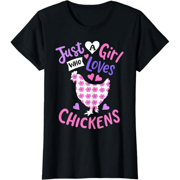 Kids Just A Girl Who Loves Chickens Chicken Hen Love Cute T-Shirt
