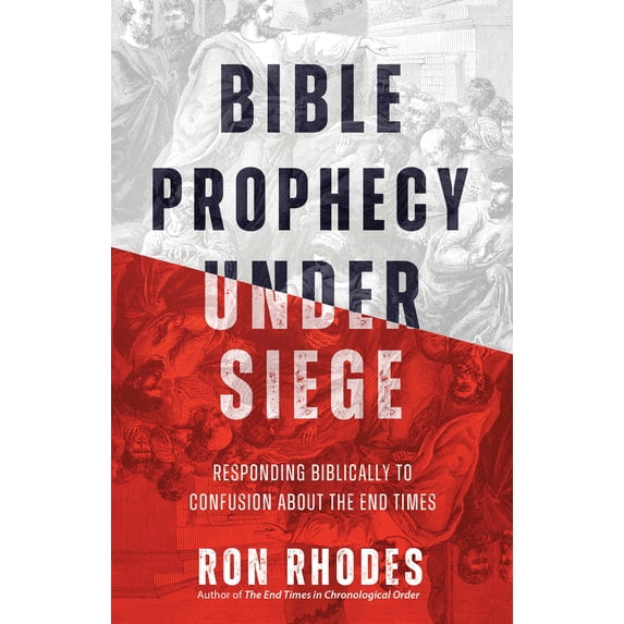 Pre-Owned Bible Prophecy Under Siege: Responding Biblically to Confusion about the End Times (Paperback) 0736988068 9780736988063
