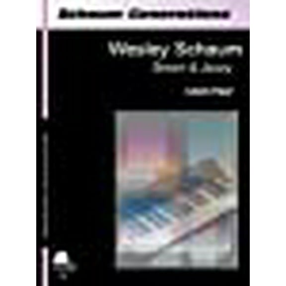 Schaum Generations Wesley Schaum -- Smart  Jazzy: Level Four