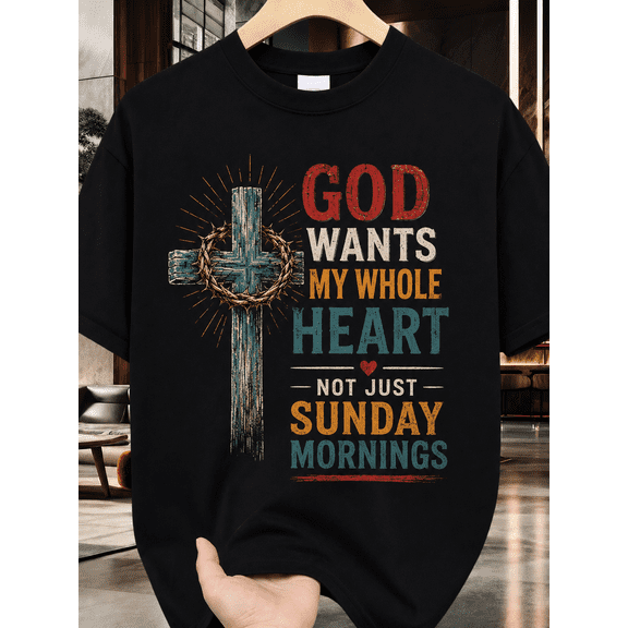 Vintage Christian Graphic T-Shirt for Women & Men, God Wants My Whole Heart Not Just Sunday Mornings Faith Tee, Religious Cross Graphic Shirt, Inspirational Christian Gift