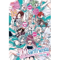 The 100 Girlfriends Who Really, Really, The 100 Girlfriends Who Really, Really, Really, Really, Really Love You Vol. 18, (Paperback)