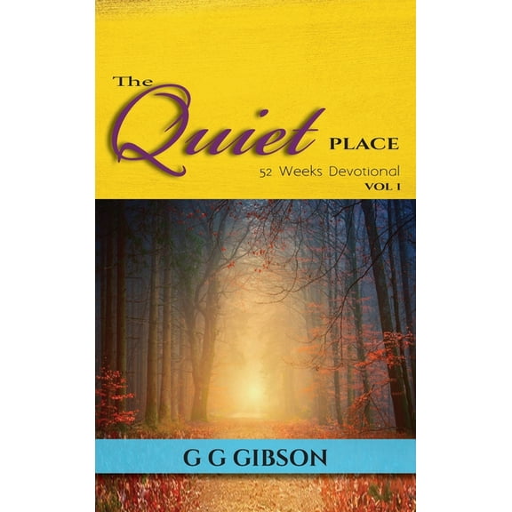 The Quiet Place 52 Weeks Devotional, (Hardcover)
