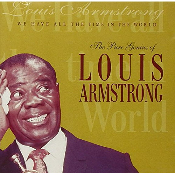 Louis Armstrong / We Have All - We Have All The Time In The World [CD]
