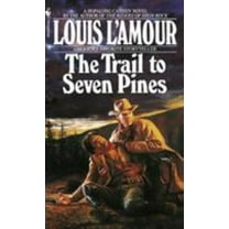 The Trail to Seven Pines: A Novel (Paperback)