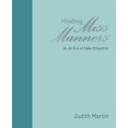 thumbnail image 1 of Minding Miss Manners: In an Era of Fake Etiquette, 1 of 6