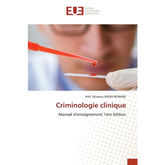 Criminologie clinique, (Paperback)