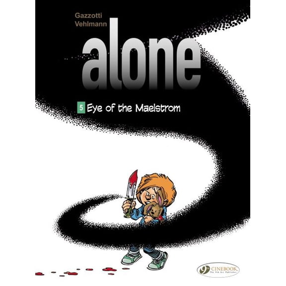Alone: Eye of the Maelstrom (Paperback)