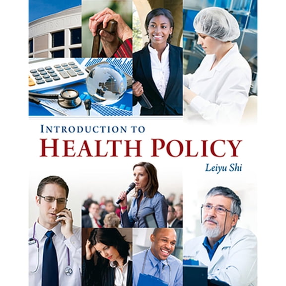 Pre-Owned Introduction to Health Policy (Paperback) 156793580X 9781567935806