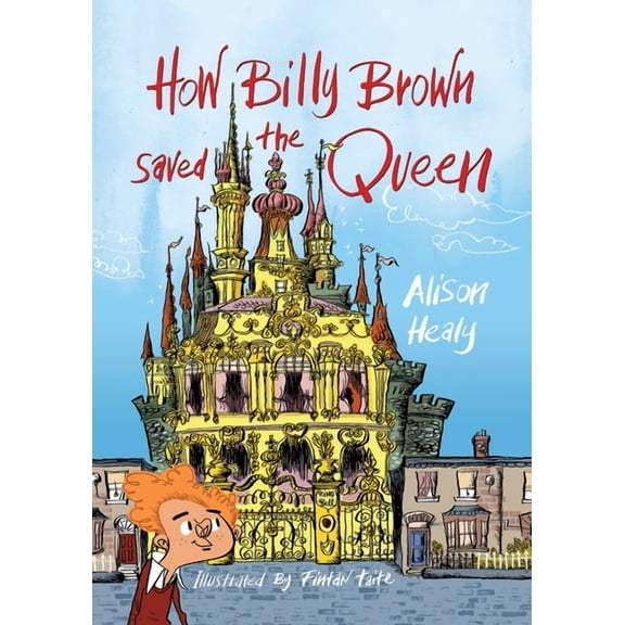 How Billy Brown Saved the Queen, (Paperback)