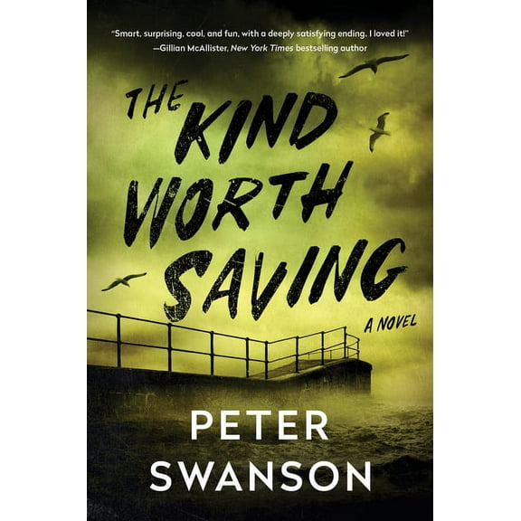 The Kind Worth Saving, (Paperback)