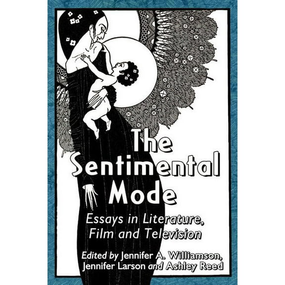 The Sentimental Mode (Paperback)