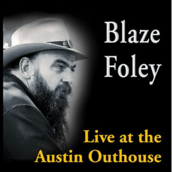 Blaze Foley - Live At The Austin Outhouse - Music & Performance - CD