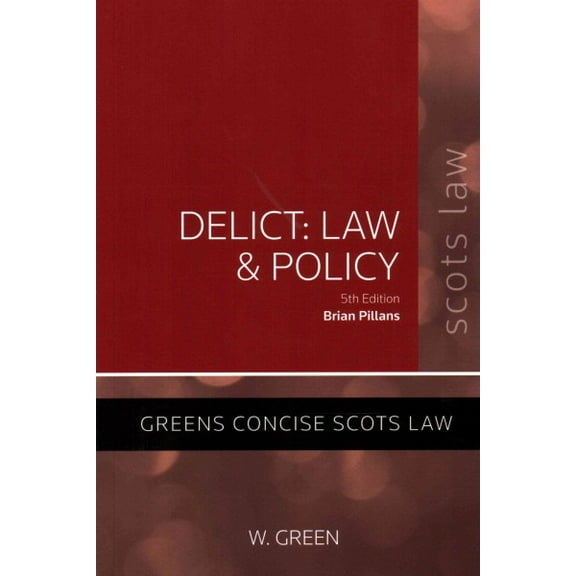 Delict: Law And Policy