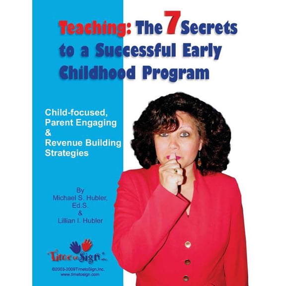 7 Secrets to a Successful Early Childhood Program, (Paperback)