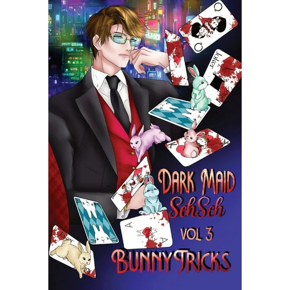 Bunny Tricks: Dark Maid Sehseh Vol 3, (Paperback)