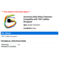 thumbnail image 2 of Accessory Delay Relay Connector - Compatible with 1987 Cadillac Brougham, 2 of 2