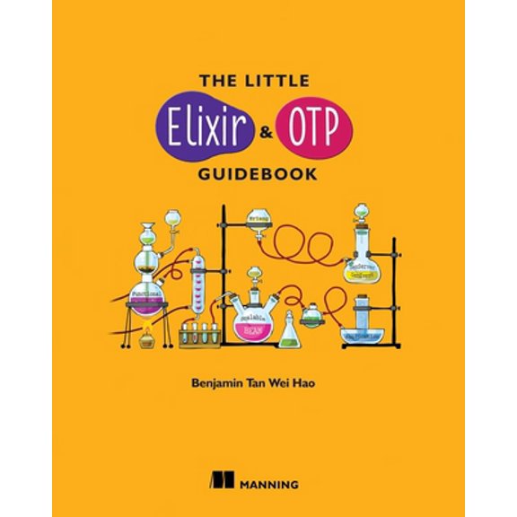 Pre-Owned The Little Elixir & OTP Guidebook (Paperback) 1633430111 9781633430112