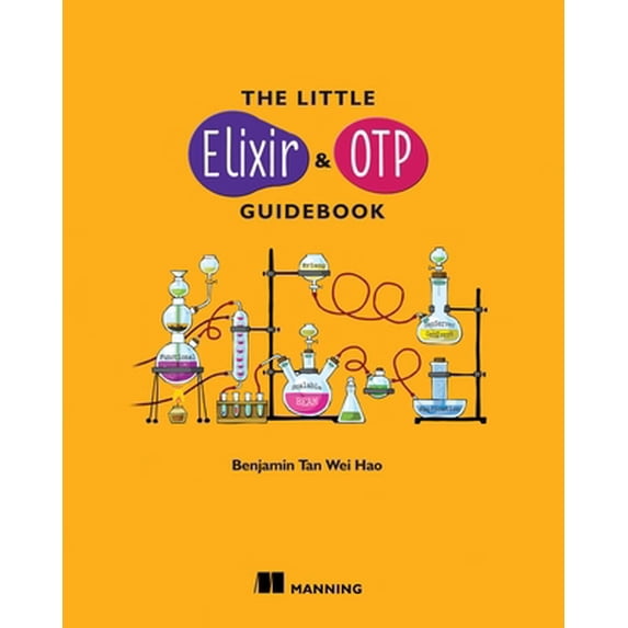 Pre-Owned The Little Elixir & OTP Guidebook (Paperback) 1633430111 9781633430112