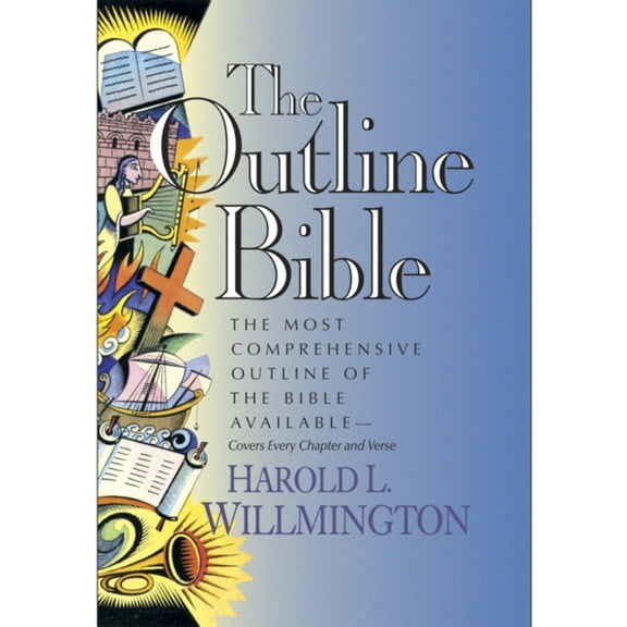 Pre-Owned The Outline Bible (Hardcover) 0842337016 9780842337014