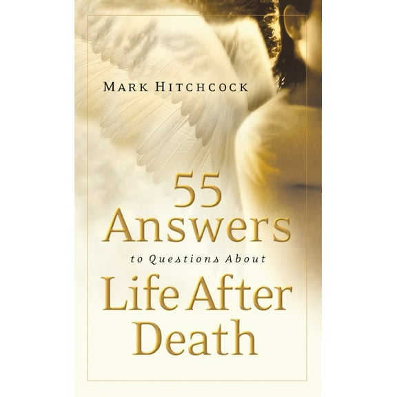 Pre-Owned 55 Answers to Questions about Life After Death (Paperback) 1590524365 9781590524367