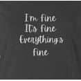 thumbnail image 2 of 9 Crowns Men's Unisex Graphic Tee Its Fine Im Fine Funny T-shirt (Fine-JChar, 2XL), 2 of 3